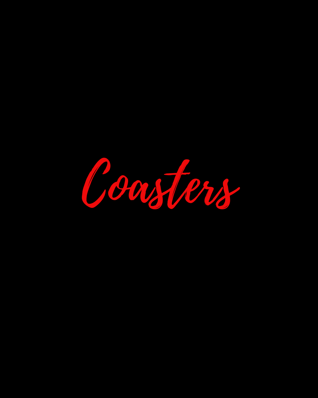 Coasters