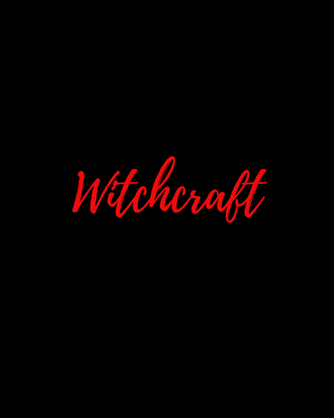 Witchcraft