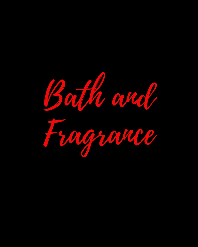 Bath and Fragrance