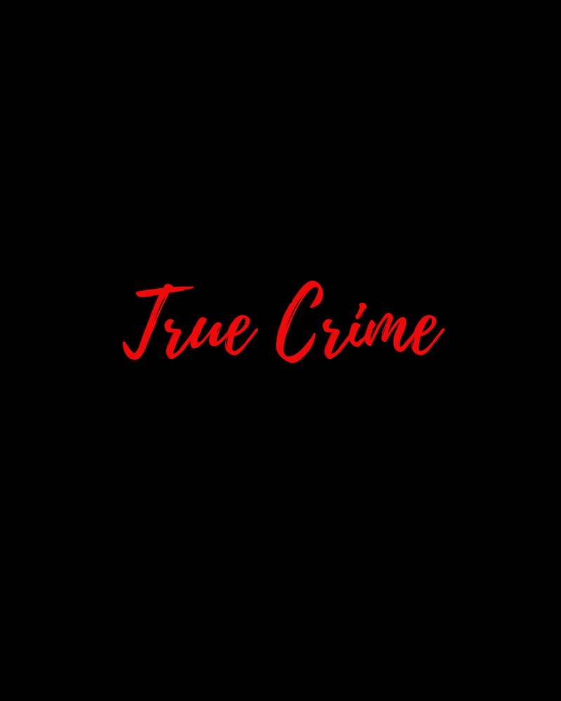 True Crime