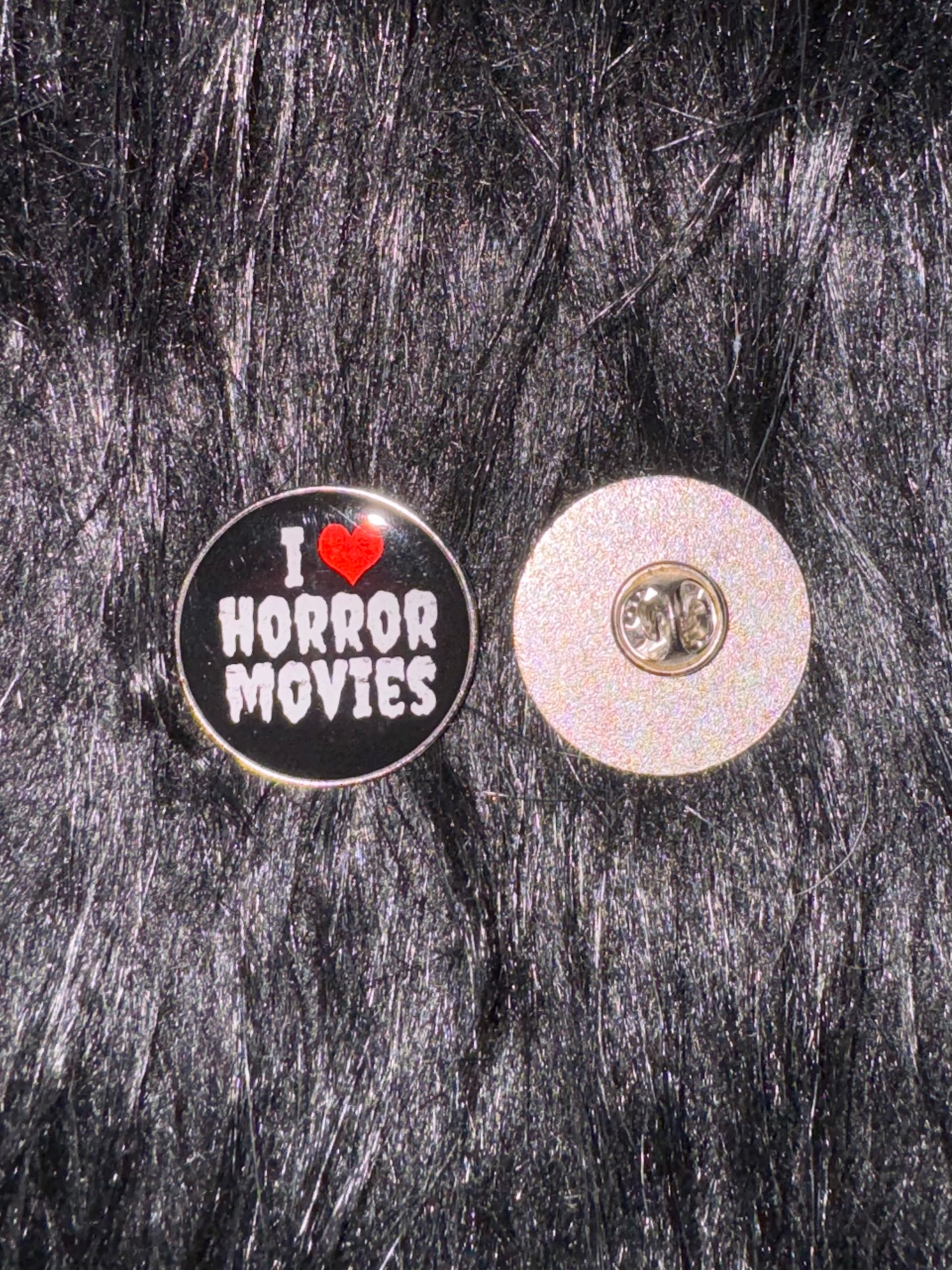 I Love Horror Movies Pin