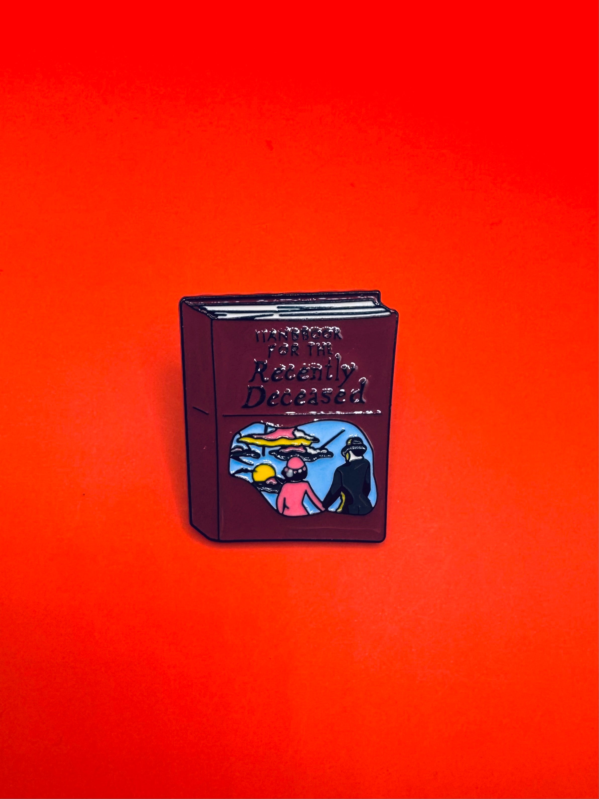 Handbook for the recently deceased pin