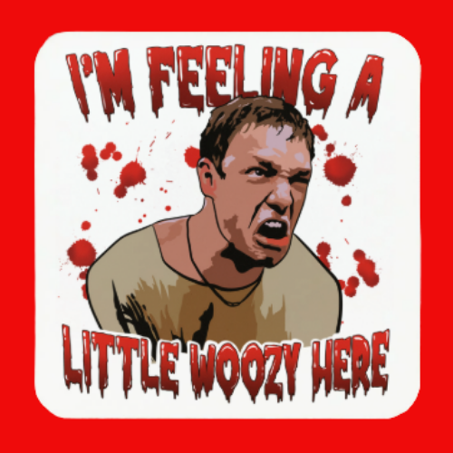Feeling Woozy Coaster