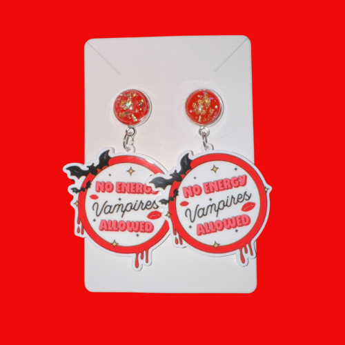 No Energy Vampires Allowed Earrings