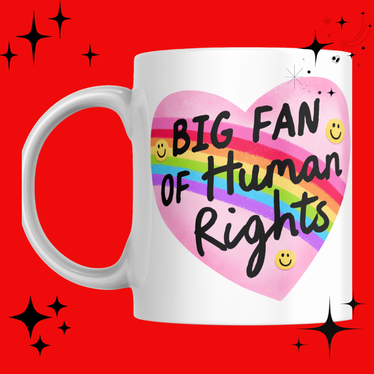 Big Fan of Human Rights Mug