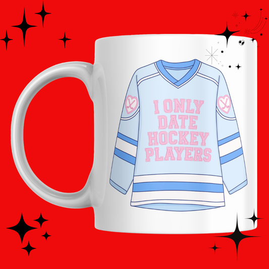 I only date hockey players mug