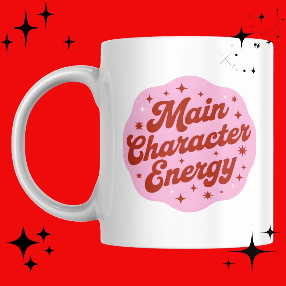 Main Character Energy Mug