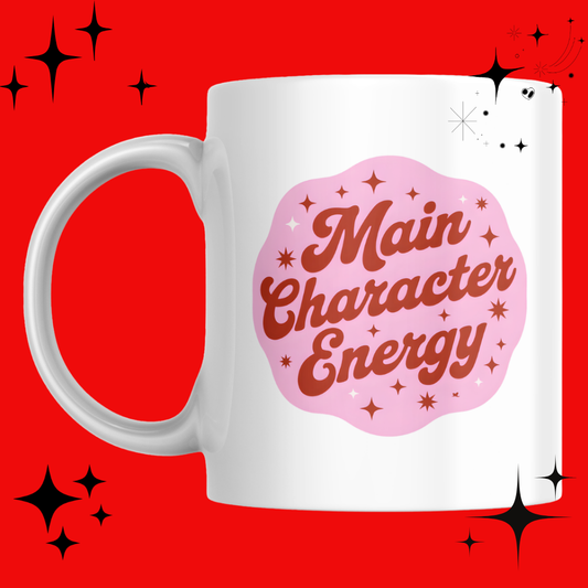 Main Character Energy Mug