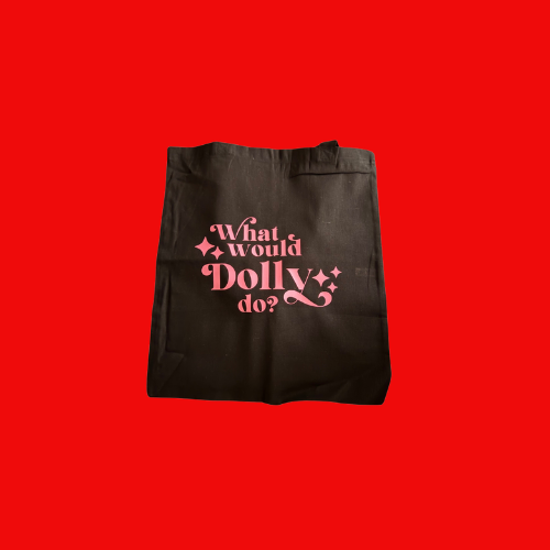 What Would Dolly Do? Tote Bag