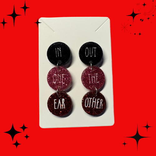 In One Ear and Out the Other Acrylic Charm Earrings