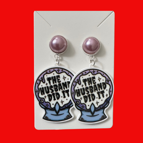 The Husband Did It Earrings