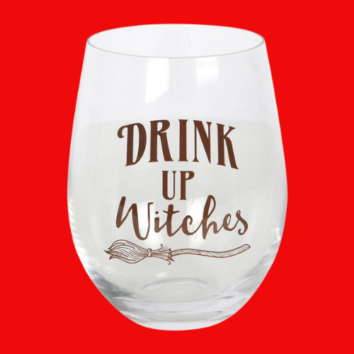 Drink Up Witches Stemless Wine Glass