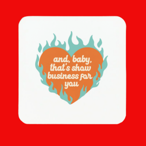 Show Business Coaster